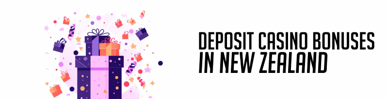 Deposit Casino Bonuses New Zealand