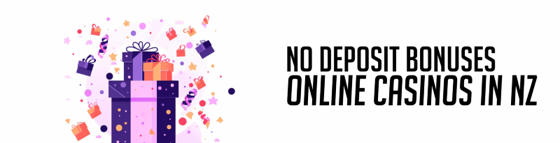 No Deposit Bonuses NZ Online Casino