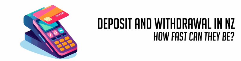 deposit and withdrawals how fast they can be