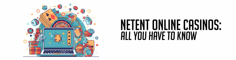 netent online casinos all you have to know