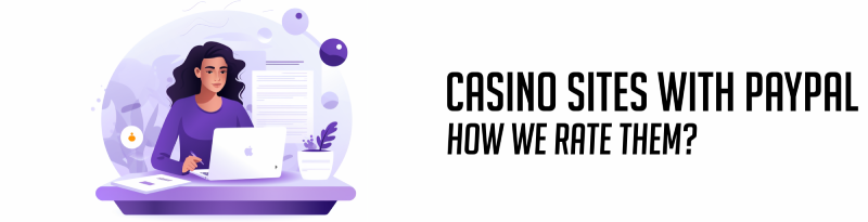 casino sites with paypal how we rate them
