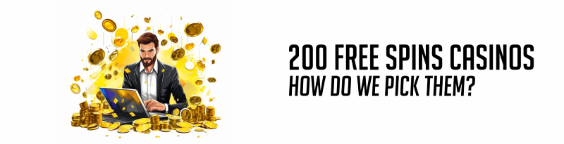200 free spins online casinos how we pick them